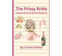 The Prissy Bride (Coconut Cove Series)