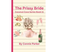 The Prissy Bride (Coconut Cove Series)