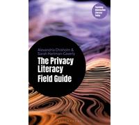 The Privacy Literacy Field Guide