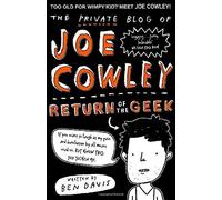 The Private Blog of Joe Cowley: Return of the Geek by Ben Davis (2015-04-02)
