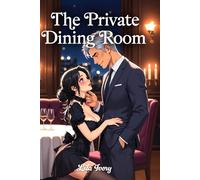 The Private Dining: A Dark Erotic Novel, He Paid for the Room, Then Took the Waitress 18+