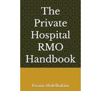 The Private Hospital RMO Handbook (Medical E BOOKS)