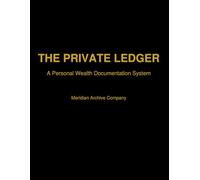 The Private Ledger: A Personal Wealth Documentation System