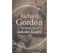 The Private Life Of Jack The Ripper