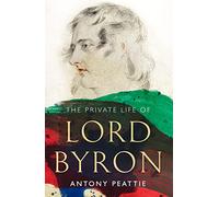 The Private Life of Lord Byron