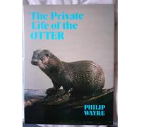 The Private Life of the Otter
