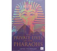 The Private Lives of the Pharaohs