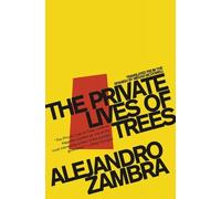 The Private Lives of Trees