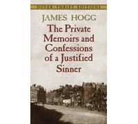 The Private Memoirs and Confessions of a Justified Sinner (Dover Thrift Editions)