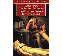 The Private Memoirs and Confessions of a Justified Sinner (Konemann Classics)