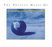 The Private Music Of Tangerine Dream