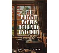 The Private Papers of Henry Ryecroft
