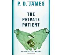 The Private Patient (Adam Dalgliesh Mysteries) by P.D. James (2008-11-18)