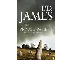 The Private Patient (Inspector Adam Dalgliesh Mystery)