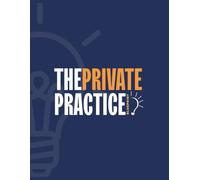 The Private Practice Blueprint: Phase 2: The Build Turning Vision into Structure