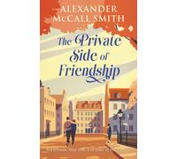 The Private Side of Friendship : A Standalone Novel