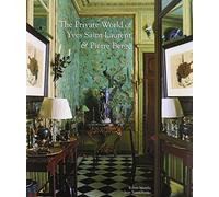 The Private World of Yves Saint Laurent and Pierre Bergé