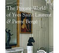 The Private World of Yves Saint Laurent & Pierre Berge – Thames & Hudson