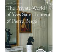 The Private World of Yves Saint Laurent & Pierre Berge