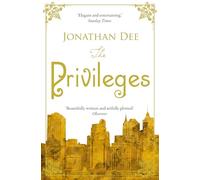 The Privileges: a novel