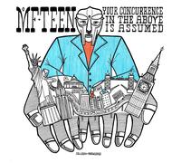 The Pro-Teens MF TEEN: Your Concurrence in the Above Is Assu (Vinyl) (US IMPORT)