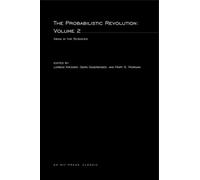 The Probabilistic Revolution, Volume 2: Ideas in the Sciences (The MIT Press)