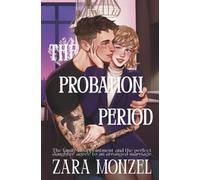 The Probation Period: an Arranged Marriage turned Marriage of Convenience Romance