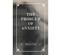 The Problem of Anxiety