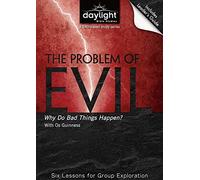The Problem of Evil - Daylight Bible Studies DVD & Leader's Guide