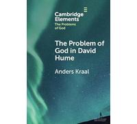 The Problem of God in David Hume (Elements in the Problems of God)