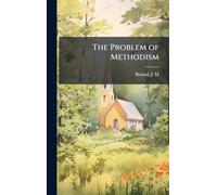 The Problem of Methodism