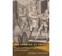 The Problem of Profit: Finance and Feeling in Eighteenth-Century British Literature