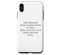 The Problem With Closed Minds Funny Equality Open Mind Quote Case for iPhone XS Max