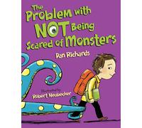 The Problem with Not Being Scared of Monsters