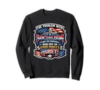 The Problem With Socialism Anti Socialism Sweatshirt