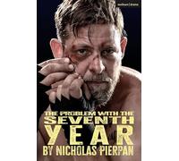 The Problem with the Seventh Year (Modern Plays)
