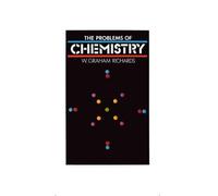 The Problems of Chemistry by W. Graham Richards (English) Hardcover Book