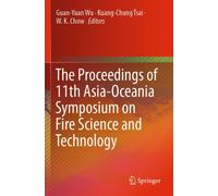 The Proceedings of 11th Asia-Oceania Symposium on Fire Science and Technology