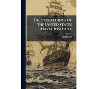 The Proceedings of the United States Naval Institute