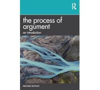 The Process of Argument: An Introduction