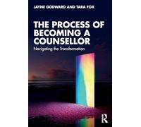 The Process of Becoming a Counsellor: Navigating the Transformation