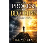 The Process of Becoming: Embracing Change, Rest, and Divine Acceleration