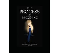 The process of becoming: Understanding Yourself, Society, and the Fear That Holds You Back