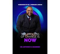 The Process of Change is NOW