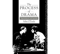 The Process of Drama: Negotiating Art and Meaning (Annual; 1991-92)