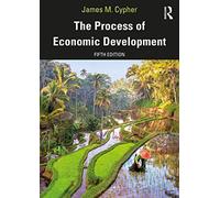The Process of Economic Development – Routledge