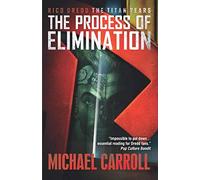 The Process of Elimination (Rico Dredd: The Titan Years)