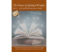 The Process of Spiritual Warfare: "This Sh... Ain't Easy But With Holy Spirit It's Possible"