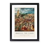 The Procession To Calvary By Pieter Bruegel The Elder Exhibition Museum Painting Framed Wall Art Print, Ready to Hang Picture for Living Room Bedroom Home Office Décor, Black A4 (34 x 25 cm)