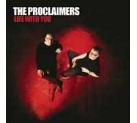 The Proclaimers - Life With You (Special Edition)